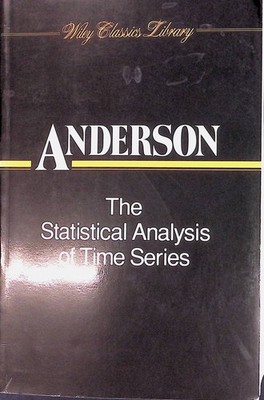 The Statistical Analysis of Time Series Anderson, T.W.: