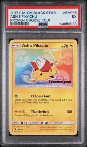 2017 POKEMON SM BLACK STAR PROMO I CHOOSE YOU! #SM108 ASH'S PIKACHU PSA 5