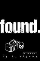 T. Rigney | Found. | Taschenbuch | Englisch (2004) | A Novel | Iuniverse