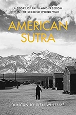 American Sutra : A Story of Faith and Freedom in the Second World