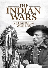 THE INDIAN WARS A CHANGE OF WORLDS New Sealed DVD 8 Hour Documentary