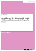 Auswirkungen Des Klimawandels Auf Die Golfstromzirkulation Und Die Folgen FüR...