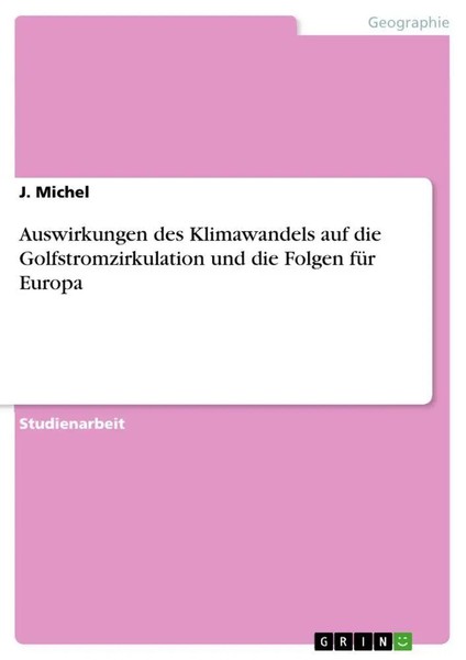 Auswirkungen Des Klimawandels Auf Die Golfstromzirkulation Und Die Folgen FüR...-image