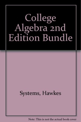College Algebra 2nd Edition Bundle