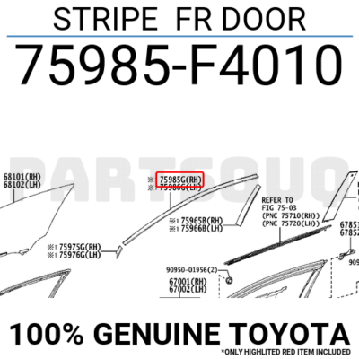 75985F4010 Genuine Toyota STRIPE FR DOOR 75985-F4010 | eBay