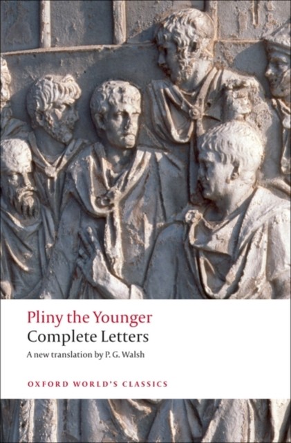 Complete Letters by Pliny the Younger (Paperback Book)
