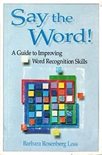 Say the Word: A Guide to Improving Word Recognition Skills