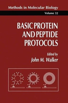 Basic Protein and Peptide Protocols by John M. Walker (English) Paperback Book