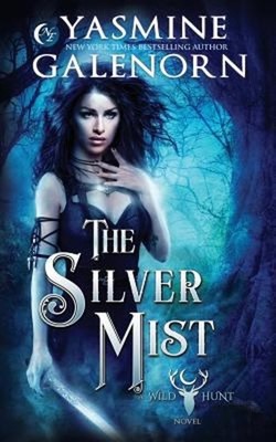 The Silver Mist Paperback Yasmine Galenorn