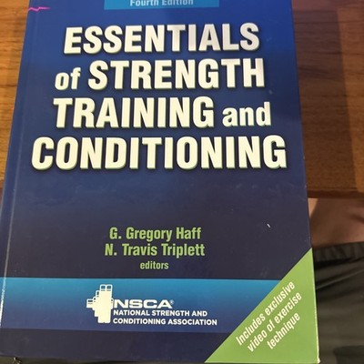 Essentials of Strength Training and Conditioning by G. Gregory Haff and N....