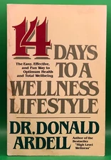Fourteen Days to a Wellness Lifestyle … Whole Person Excellence FAST SHIPPING