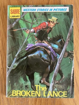 Sabre Library: Western Stories in Pictures No 207; The Broken Lance 1978
