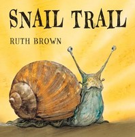 Snail Trail | Ruth Brown | Englisch | Buch | Gebunden | 2013 | Andersen Press