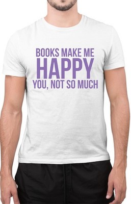 Lustige Bücher Make Me Happy You Not So Much Wilder Hirsch Neuheit T-Shirt