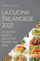 Sara Grillo | LA Cucina Tailandese 2022 | Taschenbuch | Italienisch (2022)