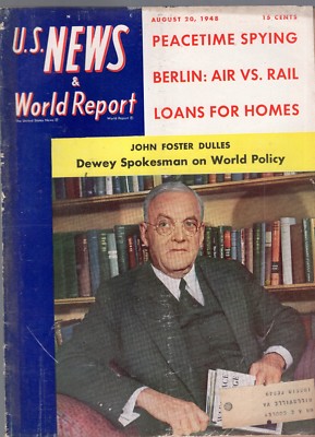 AUGUST 20 1948 U. S. NEWS & WORLD REPORT MAGAZINE-JOHN FOSTER DULLES-POLITICS