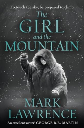 The Girl and the Mountain (Book of the Ice, Book 2)