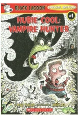 Hubie Cool : Vampire Hunter #1 by Mike Thaler Black Lagoon Special Edition NEW 