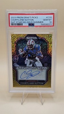 💥2023 Prizm Draft Courtland Sutton Gold Shimmer Saturday Star Auto /15 PSA 10🤯