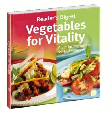 Vegetables for Vitality (Eat Well, Live Well), Reader's Digest, Used; Good Book