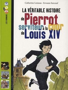 Véritable histoire de Pierrot, serviteur à la cour de Lo... | Buch | Zustand gut
