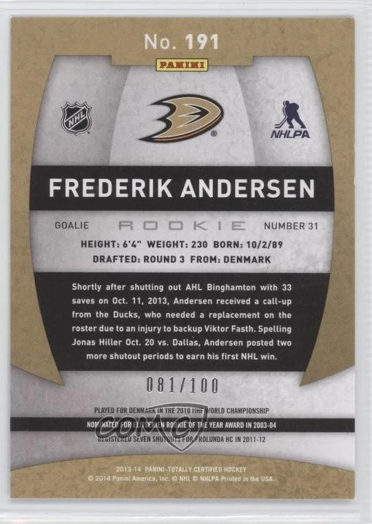 2013-14 Totally Certified Platinum Red /100 Frederik Andersen #191 Rookie RC - Image 2 of 2