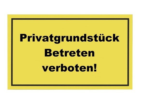 Hinweisschild PrivatgrundstüCk Betreten Verboten 300 X 200 Mm Gelb-image