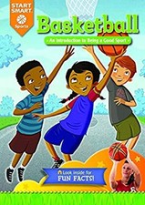 Basketball : An Introduction to Being a Good Sport Library Bindin