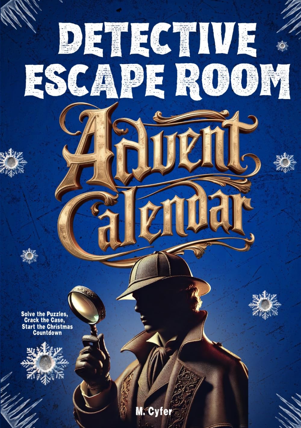 Detective Escape Room Advent Calendar for Adults: Solve the Puzzles, Crack the