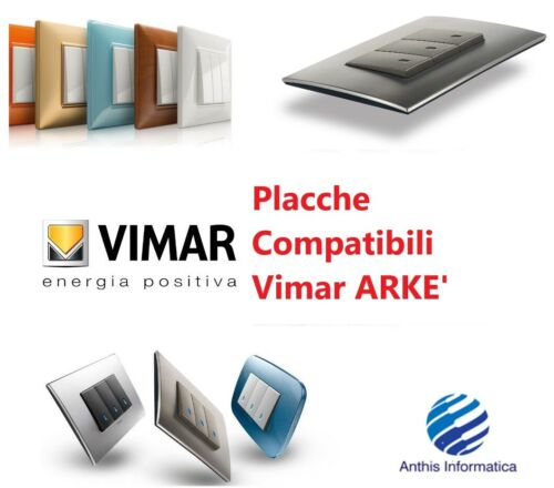 Placche COMPATIBILi VIMAR ARKE' arkè  2 3 4 7 POSTI - Zdjęcie 1 z 77