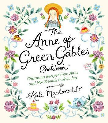 The Anne of Green Gables Cookbook: Charming Recipes from Anne and Her Friends in Avonlea - Image 4