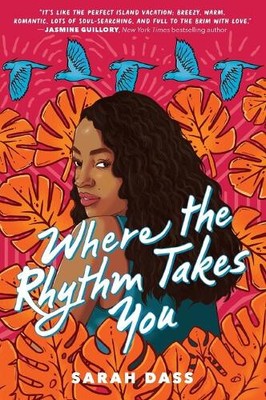 Where the Rhythm Takes You by Dass, Sarah