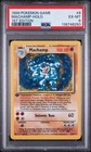 1999 POKEMON BASE SET 1ST EDITION #8 MACHAMP-HOLO PSA 6