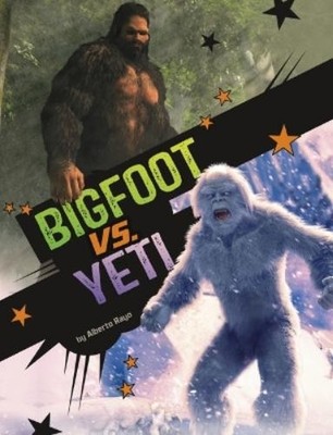 Alberto Rayo Bigfoot vs. Yeti (Taschenbuch) (US IMPORT)