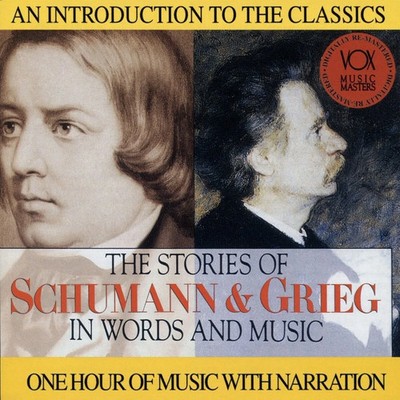 The Story of Schumann & Grieg in Words and Music CD - Brand New Sealed