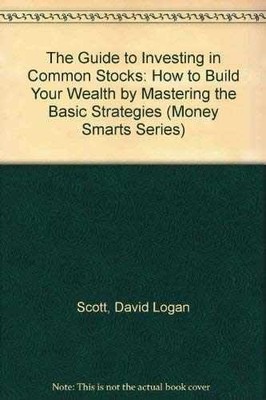 The Guide to Investing in Common - Paperback, by David L. Scott - Very Good