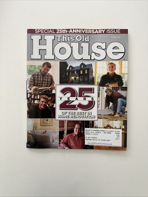 This Old House Magazine Oct 2004 25 Anniversary Issue