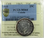 1945 Canada Twenty-Five Cent - ICCS, MS-63