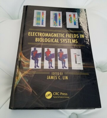 Electromagnetic Fields in Biological Sys Electromagnetic Fields in