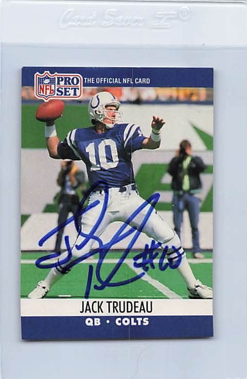 1990 Pro Set #526 Jack Trudeau Colts Signed Auto *L3043