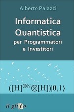 Informatica Quantistica per Programmatori e Investitori (Paperback or Softback)