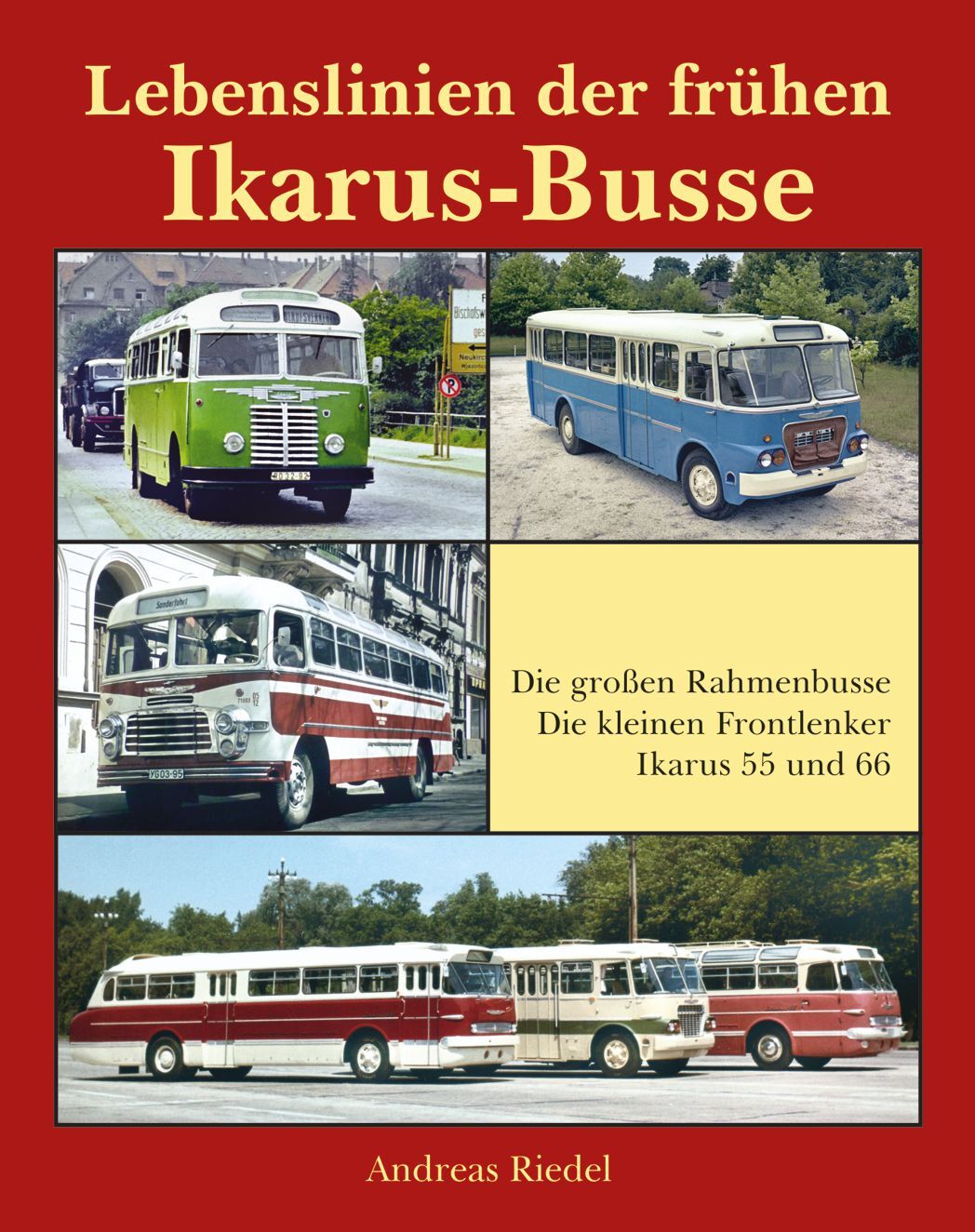 Thumbnail - Riedel Andreas / Lebenslinien Der Frühen Ikarus-busse
