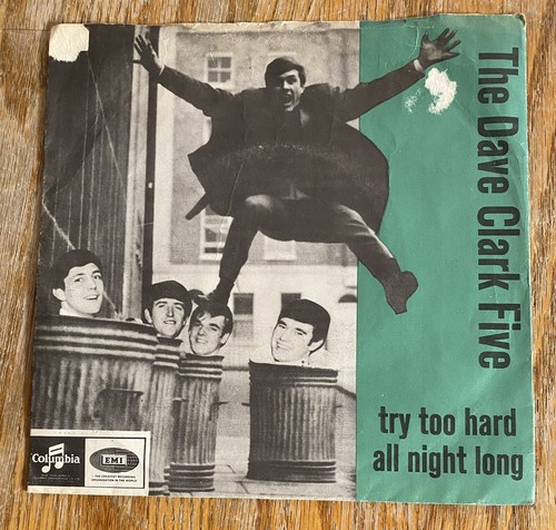 Dave Clark Five Try Too Hard 45rpm Columbia DB 7863 Denmark Pressing ...