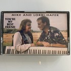 Mike & Lorri Hafer You're My Best Friend (Cassette)