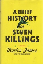 Product Image: Marlon James / A Brief History of Seven Killings A Novel Signed 1st Edition 2014