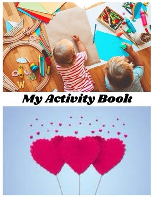 MY Activity book New Life Learn To Alphabet And Numbers, Sketchbook, Journal,...