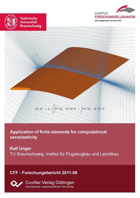 Application of finite elements for computational aeroelasticity Ralf Unger Buch