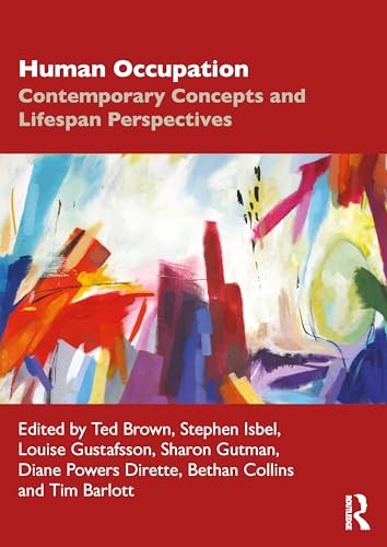 Human Occupation: Contemporary Concepts and Lifespan Perspectives - Image 6