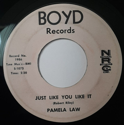 45 RPM R&B SOUL PAMELA LAW ''JUST HOW YOULIKE IT / WHAT DID YOU DO''