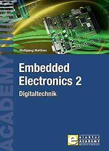 Embedded Electronics 2: Digitaltechnik von Wolfgang Matthes | Buch | Zustand gut